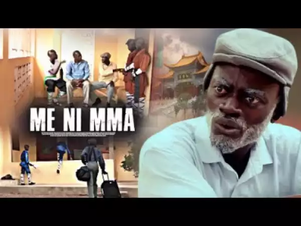 ME NI MMA | LILWIN CLASSIC MOVIE | - Ghana Movies 2019/Ghana Twi Movies